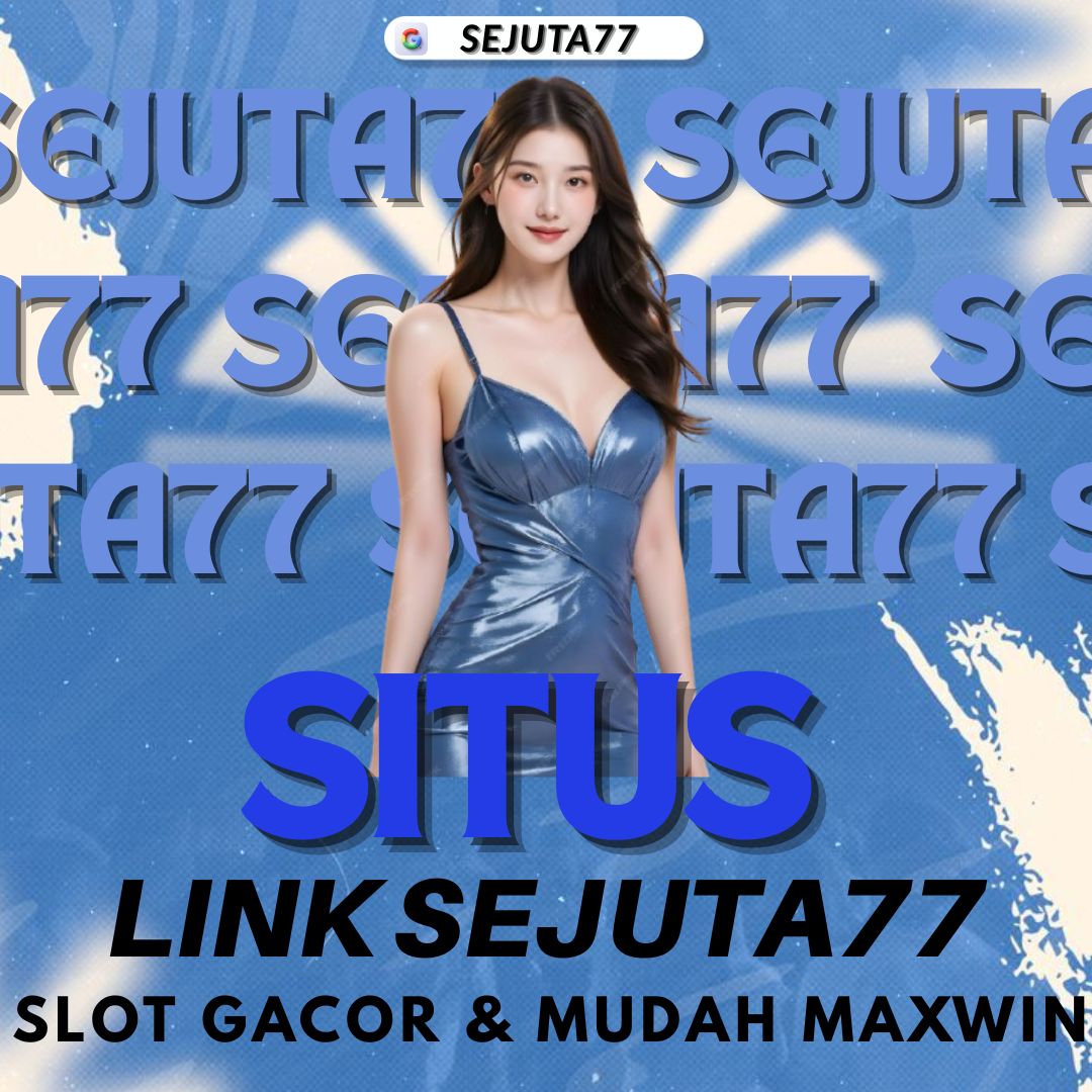 SEJUTA77 : Situs Maxwin Slot Link Gacor Mudah Maxwin Malam Ini - WooCommerce eCommerce